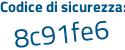 Il Codice di sicurezza è d5d65 segue 47 il tutto attaccato senza spazi