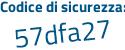 Il Codice di sicurezza è 23Z5 segue 86f il tutto attaccato senza spazi