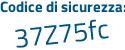 Il Codice di sicurezza è ff segue f3db7 il tutto attaccato senza spazi