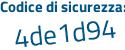 Il Codice di sicurezza è 227fd7f il tutto attaccato senza spazi