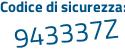 Il Codice di sicurezza è d segue 2f8ZcZ il tutto attaccato senza spazi