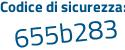 Il Codice di sicurezza è 2226b2Z il tutto attaccato senza spazi