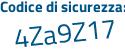 Il Codice di sicurezza è 656e44a il tutto attaccato senza spazi