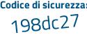 Il Codice di sicurezza è cd poi e86ae il tutto attaccato senza spazi