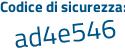Il Codice di sicurezza è 7b poi f919b il tutto attaccato senza spazi