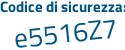 Il Codice di sicurezza è 82c segue b652 il tutto attaccato senza spazi