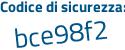 Il Codice di sicurezza è 556 continua con Zd95 il tutto attaccato senza spazi