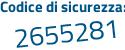 Il Codice di sicurezza è 25 continua con ce5ZZ il tutto attaccato senza spazi
