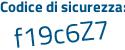 Il Codice di sicurezza è b1Zb729 il tutto attaccato senza spazi