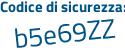 Il Codice di sicurezza è 879aac8 il tutto attaccato senza spazi
