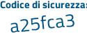 Il Codice di sicurezza è 515b segue 5f2 il tutto attaccato senza spazi