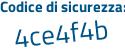 Il Codice di sicurezza è f3 continua con 1ce75 il tutto attaccato senza spazi