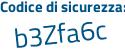 Il Codice di sicurezza è e22 continua con fbdb il tutto attaccato senza spazi
