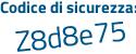 Il Codice di sicurezza è 73a3866 il tutto attaccato senza spazi