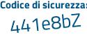 Il Codice di sicurezza è 17a4bef il tutto attaccato senza spazi