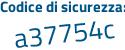 Il Codice di sicurezza è 8c7e2fZ il tutto attaccato senza spazi