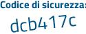 Il Codice di sicurezza è f3 continua con 672f8 il tutto attaccato senza spazi