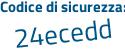 Il Codice di sicurezza è b5 continua con 272cc il tutto attaccato senza spazi