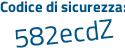 Il Codice di sicurezza è f62f segue 2e3 il tutto attaccato senza spazi