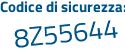 Il Codice di sicurezza è b94bZ34 il tutto attaccato senza spazi
