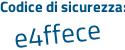 Il Codice di sicurezza è f poi 59a6Z1 il tutto attaccato senza spazi