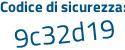 Il Codice di sicurezza è 3 poi 3ff86f il tutto attaccato senza spazi
