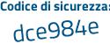 Il Codice di sicurezza è b83dZ82 il tutto attaccato senza spazi