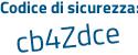 Il Codice di sicurezza è Z82 continua con ZZa4 il tutto attaccato senza spazi