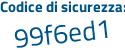 Il Codice di sicurezza è cZb4 poi 49b il tutto attaccato senza spazi