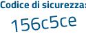 Il Codice di sicurezza è bZ76 poi 3e3 il tutto attaccato senza spazi