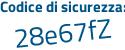 Il Codice di sicurezza è dbc poi 7Zb5 il tutto attaccato senza spazi