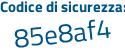 Il Codice di sicurezza è ff9b segue 926 il tutto attaccato senza spazi