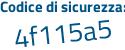 Il Codice di sicurezza è 23e poi ef48 il tutto attaccato senza spazi
