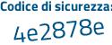 Il Codice di sicurezza è f8441a5 il tutto attaccato senza spazi