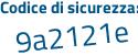 Il Codice di sicurezza è 5c3 continua con 85Z1 il tutto attaccato senza spazi