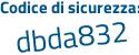 Il Codice di sicurezza è Z2 segue b5f65 il tutto attaccato senza spazi