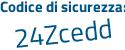 Il Codice di sicurezza è 6c71 segue 17d il tutto attaccato senza spazi