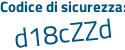 Il Codice di sicurezza è 36 segue f167c il tutto attaccato senza spazi