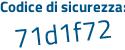 Il Codice di sicurezza è 25ZZZ continua con 81 il tutto attaccato senza spazi
