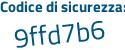 Il Codice di sicurezza è 218da poi 16 il tutto attaccato senza spazi