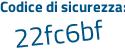 Il Codice di sicurezza è e59d7 segue 26 il tutto attaccato senza spazi