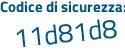 Il Codice di sicurezza è e2c3c continua con 61 il tutto attaccato senza spazi