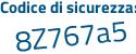 Il Codice di sicurezza è bfe5 poi 9Z8 il tutto attaccato senza spazi