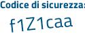Il Codice di sicurezza è 3 segue 54ed6c il tutto attaccato senza spazi
