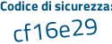 Il Codice di sicurezza è f segue 8acZ2b il tutto attaccato senza spazi