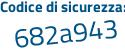 Il Codice di sicurezza è 83ccff8 il tutto attaccato senza spazi