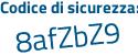 Il Codice di sicurezza è 52Zed poi da il tutto attaccato senza spazi