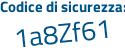Il Codice di sicurezza è baZb35c il tutto attaccato senza spazi