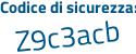 Il Codice di sicurezza è cb continua con 224d8 il tutto attaccato senza spazi