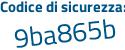 Il Codice di sicurezza è 87a poi c682 il tutto attaccato senza spazi